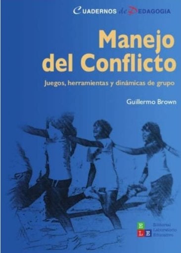 MANEJO DEL CONFLICTO. JUEGOS, HERRAMIENTAS Y DINÁMICAS DE GRUPO (EBOOK)