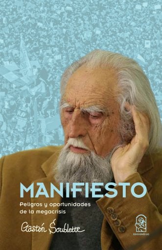 MANIFIESTO: PELIGROS Y OPORTUNIDADES DE LA MEGACRISIS (EBOOK)