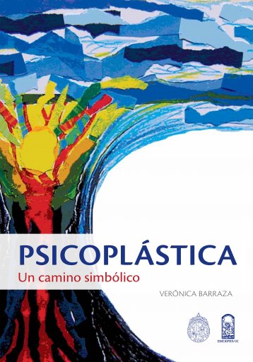 PSICOPLÁSTICA: UN CAMINO SIMBÓLICO (EBOOK)