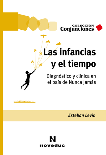 INFANCIAS Y EL TIEMPO, LAS (EBOOK)