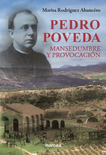 PEDRO POVEDA, MANSEDUMBRE Y PROVOCACIÓN (EBOOK)