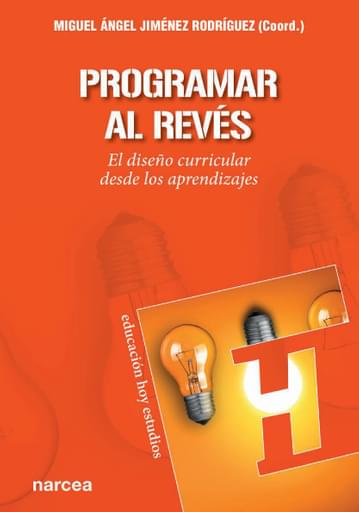 PROGRAMAR AL REVÉS. EL DISEÑO CURRICULAR DESDE LOS APRENDIZAJES (EBOOK)