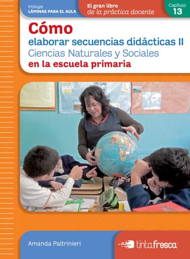 CÓMO ELABORAR SECUENCIAS DIDÁCTICAS II - CIENCIAS NATURALES Y SOCIALES (EBOOK)