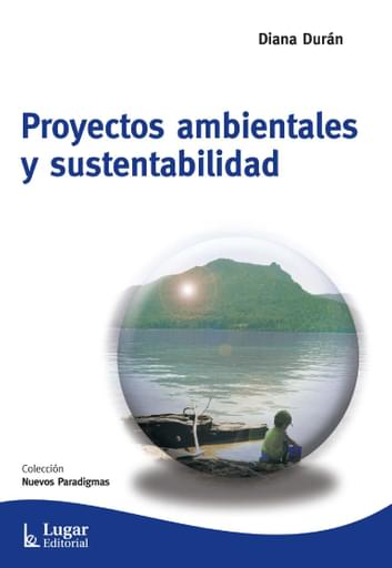 PROYECTOS AMBIENTALES Y SUSTENTABILIDAD. (EBOOK)