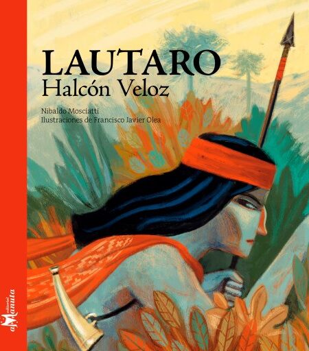 LAUTARO, HALCÓN VELOZ (EBOOK)