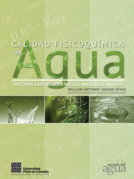 CALIDAD FISICOQUÍMICA DEL AGUA.. MÉTODOS SIMPLIFICADOS PARA SU MUESTREO Y ANÁLISIS (EBOOK)