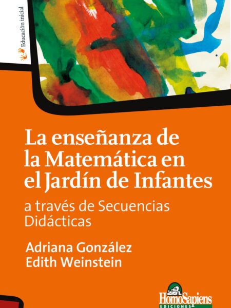 ENSEÑANZA DE  MATEMÁTICA EN EL JARDÍN DE INFANTES A TRAVÉS DE SECUENCIAS DIDÁCTICAS, LA (EBOOK)