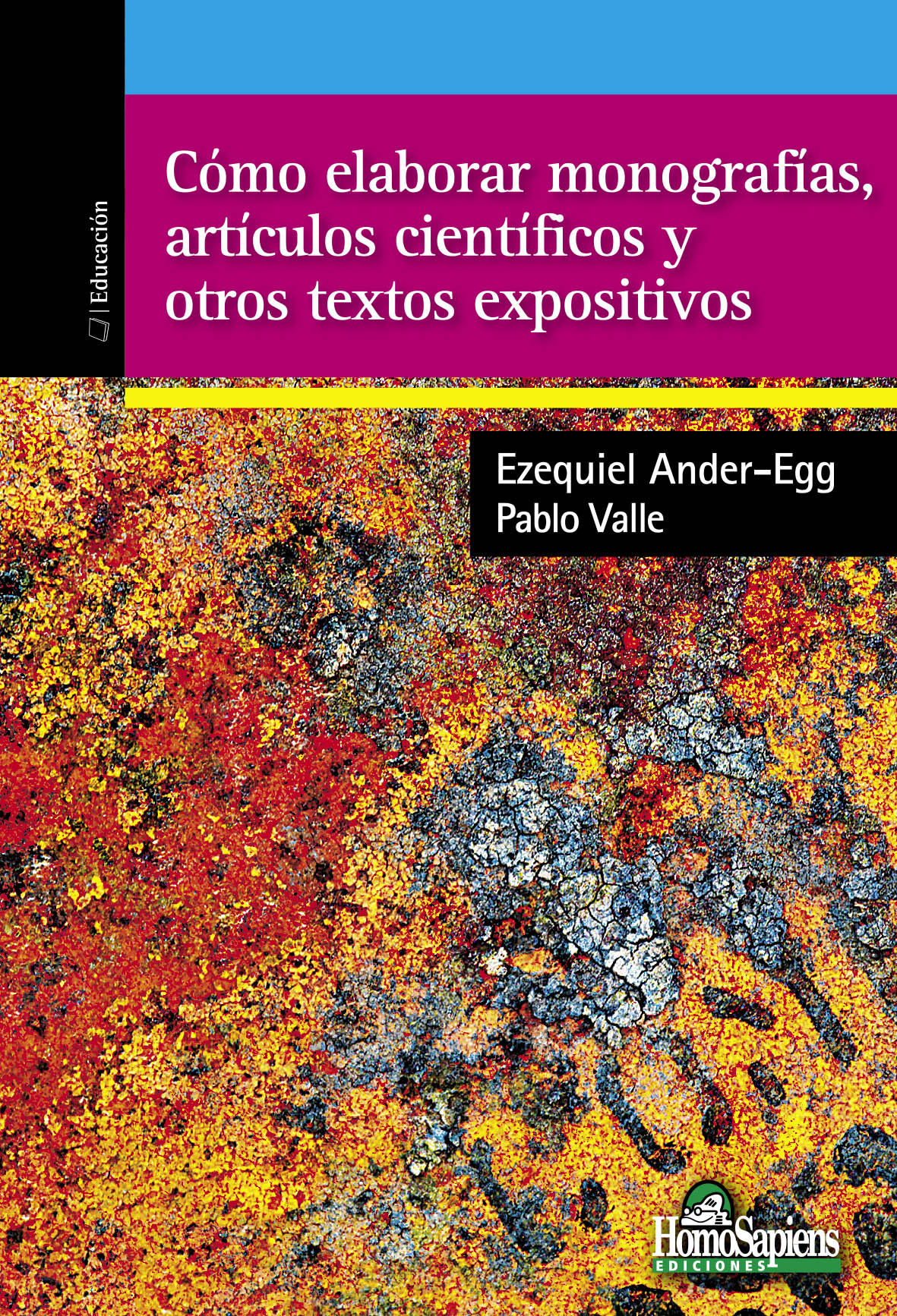 CÓMO ELABORAR MONOGRAFÍAS, ARTÍCULOS CIENTÍFICOS Y OTROS TEXTOS EXPOSITIVOS (EBOOK)