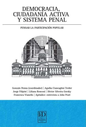 DEMOCRACIA, CIUDADANÍA ACTIVA Y SISTEMA PENAL (EBOOK)