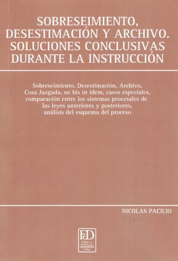 SOBRESEIMIENTO, DESESTIMACIÓN Y ARCHIVO (EBOOK)