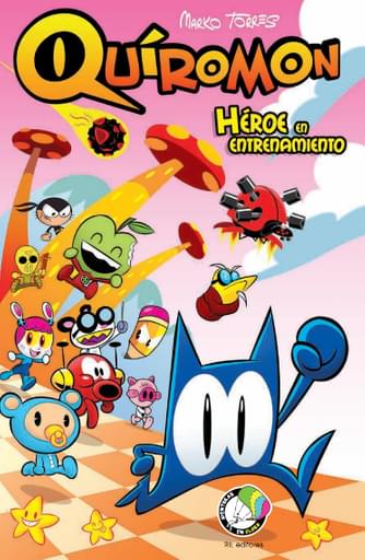 QUÍROMON: HÉROE EN ENTRENAMIENTO (EBOOK)