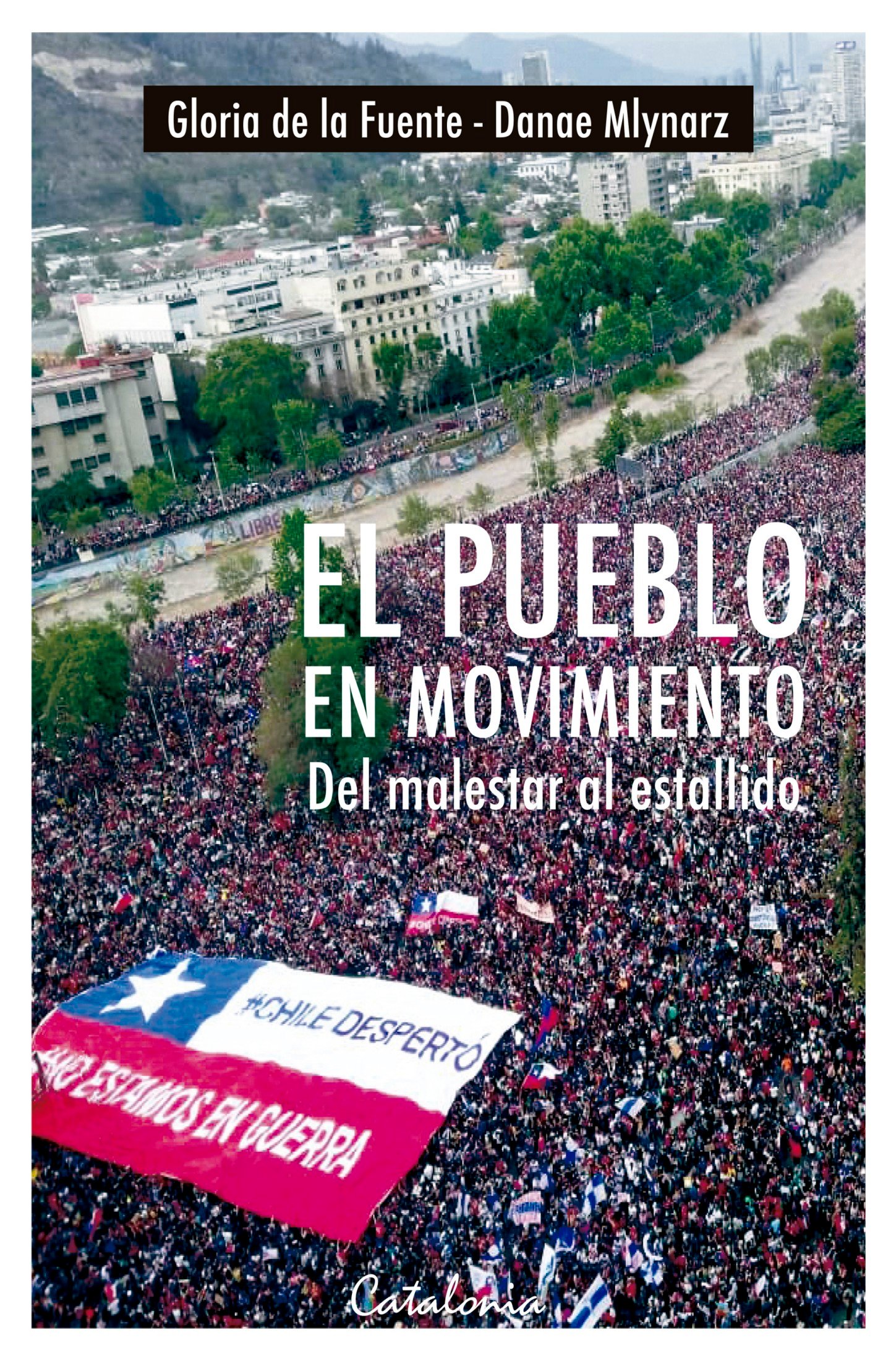 PUEBLO EN MOVIMIENTO: D MALESTAR AL ESTALLIDO, EL (EBOOK)