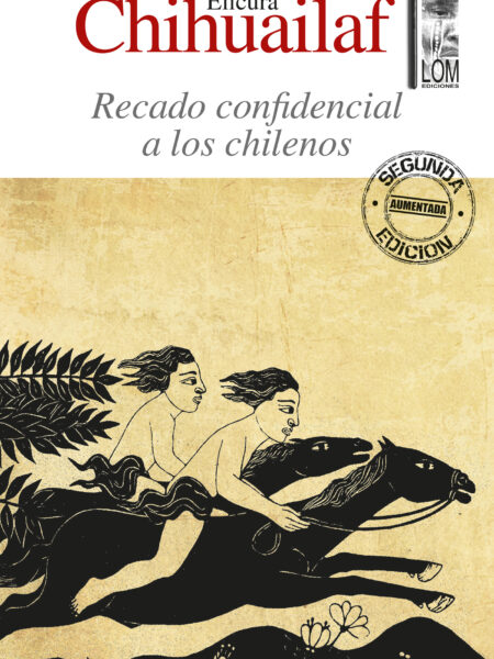 RECADO CONFIDENCIAL A LOS CHILENOS (2A. EDICIÓN) (EBOOK)