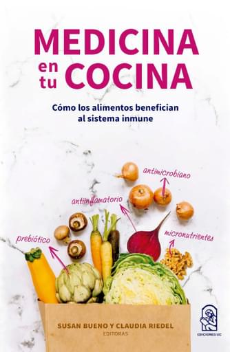 MEDICINA EN TU COCINA: CÓMO LOS ALIMENTOS BENEFICIAN AL SISTEMA INMUNE (EBOOK)