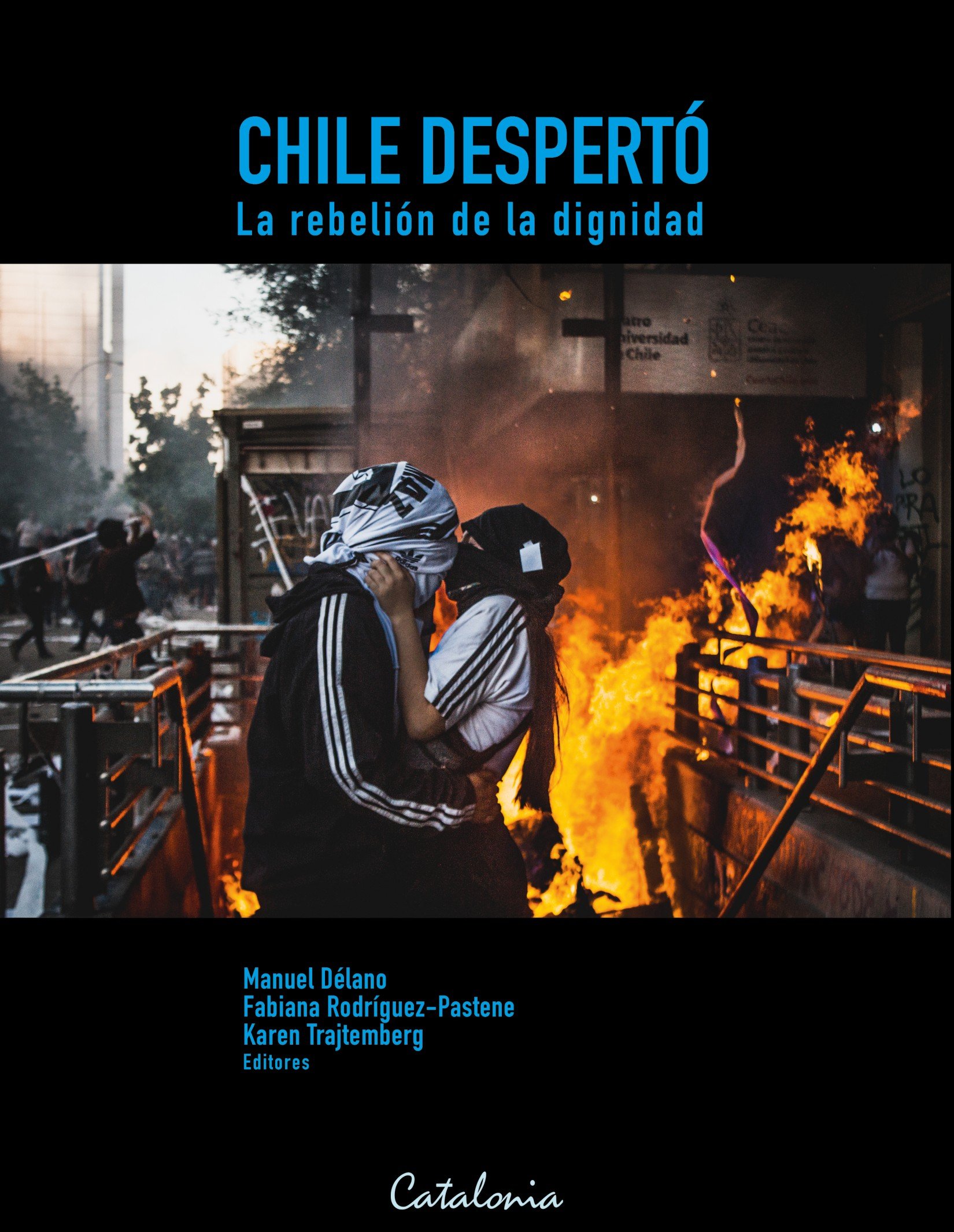 CHILE DESPERTÓ. LA REBELIÓN DE LA DIGNIDAD (EBOOK)