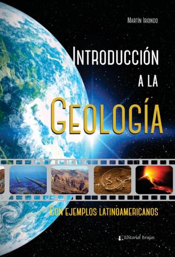 INTRODUCCIÓN A LA GEOLOGÍA. CON EJEMPLOS LATINOAMERICANOS (EBOOK)