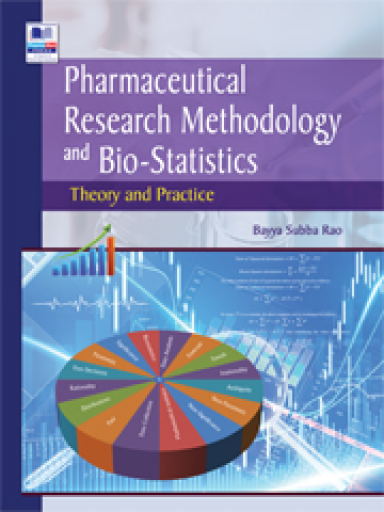 PHARMACEUTICAL RESEARCH METHODOLOGY AND BIOSTATISTICS: THEORY & PRACTICE (EBOOK)