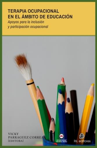 TERAPIA OCUPACIONAL EN EL ÁMBITO DE EDUCACIÓN. APOYOS PARA LA INCLUSIÓN Y PARTICIPACIÓN OCUPACIONAL (EBOOK)