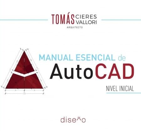 MANUAL ESENCIAL DE AUTOCAD (EBOOK)