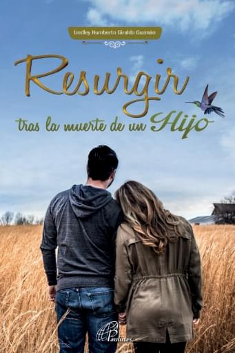 RESURGIR TRAS LA MUERTE DE UN HIJO (EBOOK)