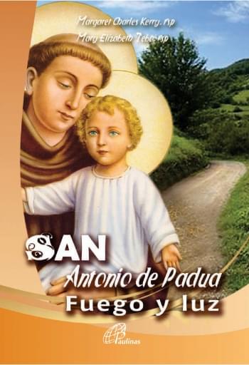 SAN ANTONIO DE PADUA. FUEGO Y LUZ (EBOOK)