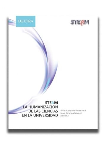 STEAM. LA HUMANIZACIÓN DE LAS CIENCIAS EN LA UNIVERSIDAD (EBOOK)