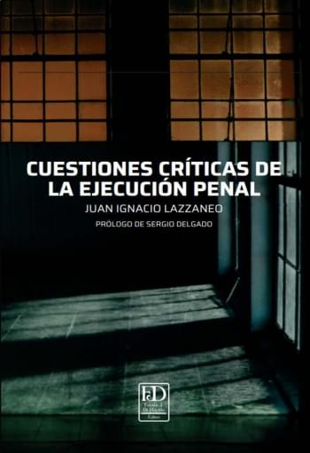 CUESTIONES CRÍTICAS DE LA EJECUCIÓN PENAL (EBOOK)