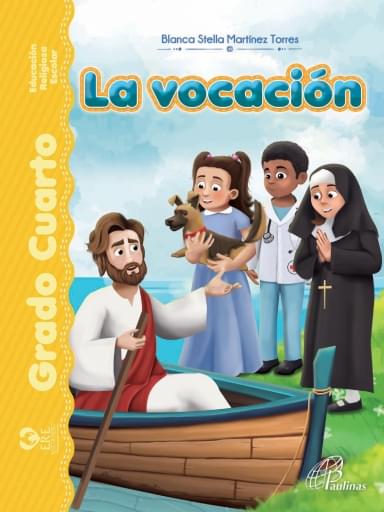 ERE: GRADO CUARTO. LAS VOCACIÓN. (EBOOK)