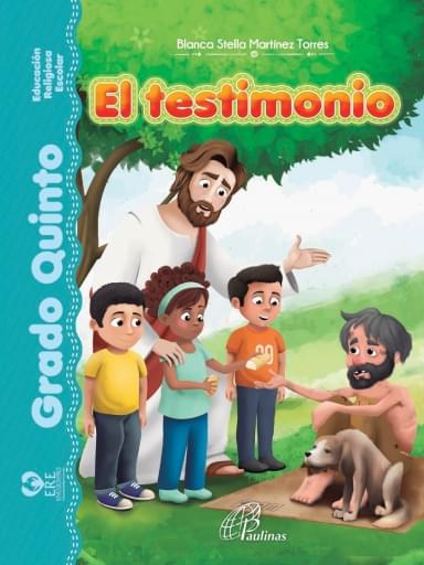 ERE: GRADO QUINTO. EL TESTIMONIO. (EBOOK)