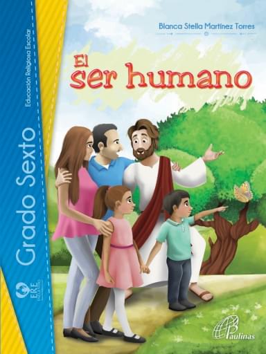 ERE: GRADO SEXTO. EL SER HUMANO. (EBOOK)