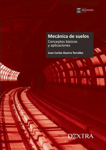 MECÁNICA DE SUELOS. CONCEPTOS BÁSICOS Y APLICACIONES (EBOOK)