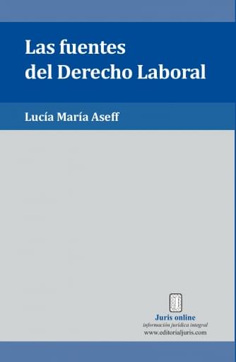 FUENTES DEL DERECHO LABORAL, LA (EBOOK)