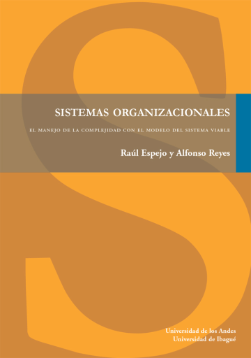 SISTEMAS ORGANIZACIONALES. EL MANEJO DE LA COMPLEJIDAD CON EL MODELO DEL SISTEMA VIABLE (EBOOK)