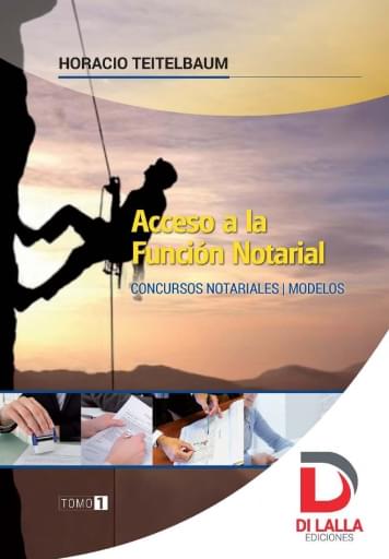 ACCESO A LA FUNCIÓN NOTARIAL - TOMO 1 -TEITELBAUM, HORACIO (EBOOK)