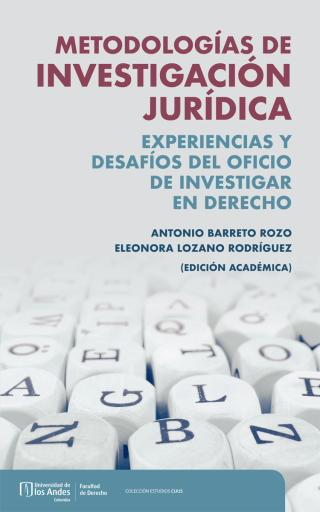 METODOLOGÍAS DE INVESTIGACIÓN JURÍDICA. EXPERIENCIAS Y DESAFÍOS DEL OFICIO DE INVESTIGAR EN DERECHO (EBOOK)