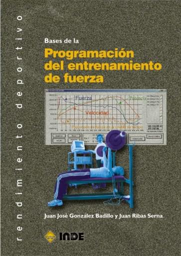 BASES DE LA PROGRAMACIÓN DEL ENTRENAMIENTO DE FUERZA (EBOOK)