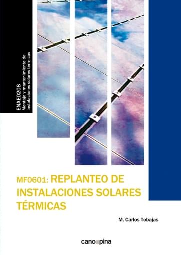 MF0601 REPLANTEO DE INSTALACIONES SOLARES TÉRMICAS (EBOOK)