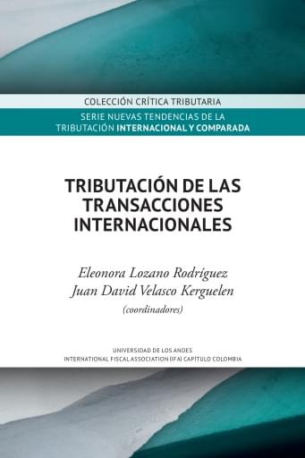 TRIBUTACIÓN DE LAS TRANSACCIONES INTERNACIONALES (EBOOK)