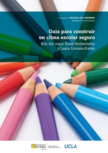 GUÍA PARA CONSTRUIR UN CLIMA ESCOLAR SEGURO (EBOOK)