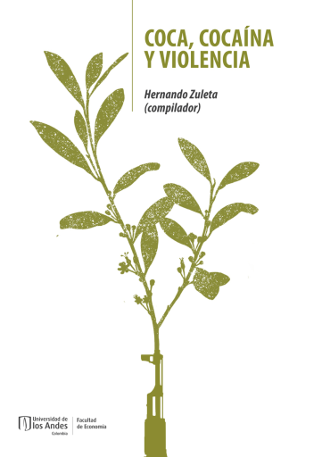 COCA, COCAÍNA Y VIOLENCIA (EBOOK)
