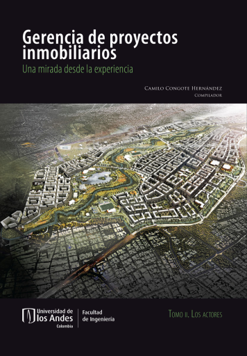 GERENCIA DE PROYECTOS INMOBILIARIOS. UNA MIRADA DESDE LA EXPERIENCIA TOMO II LOS ACTORES (EBOOK)