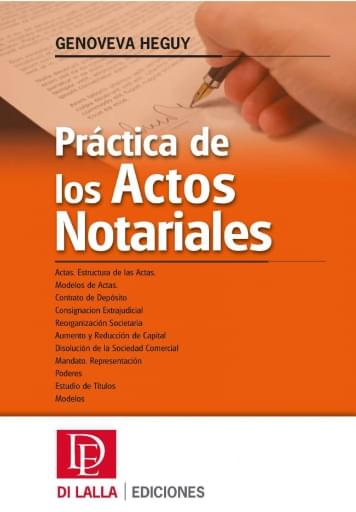 PRÁCTICA DE LOS ACTOS NOTARIALES: DOCTRINA. MODELOS. HEGUY, G (EBOOK)