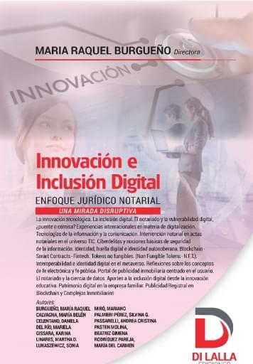 INNOVACIÓN E INCLUSIÓN DIGITAL: ENFOQUE JURÍDICO-NOTARIAL - BURGUEÑO, RAQUEL (EBOOK)