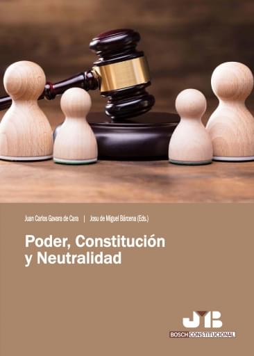 PODER, CONSTITUCIÓN Y NEUTRALIDAD (EBOOK)