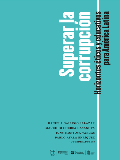 SUPERAR LA CORRUPCIÓN. HORIZONTES ÉTICOS Y EDUCATIVOS PARA AMÉRICA LATINA (EBOOK)