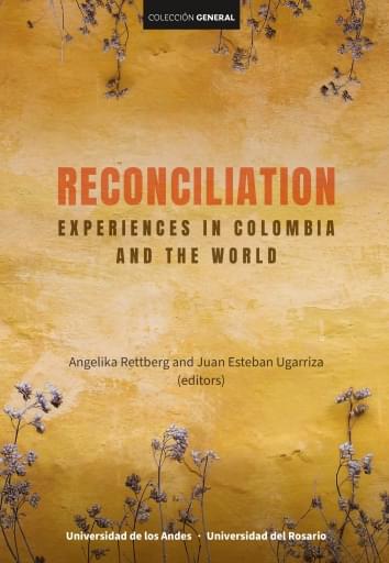 RECONCILIATION. EXPERIENCES IN COLOMBIA AND THE WORLD (EBOOK)