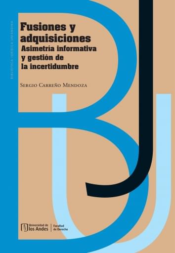 FUSIONES Y ADQUISICIONES. ASIMETRÍA INFORMATIVA Y GESTIÓN DE LA INCERTIDUMBRE (EBOOK)