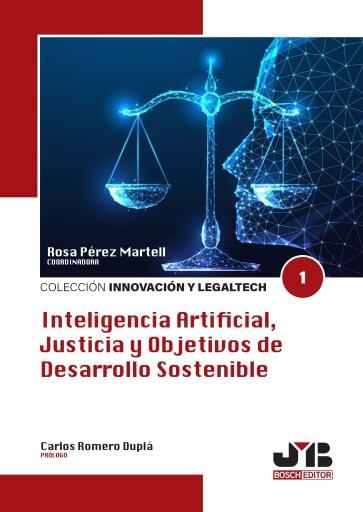 INTELIGENCIA ARTIFICIAL, JUSTICIA Y OBJETIVOS DE DESARROLLO SOSTENIBLE (EBOOK)