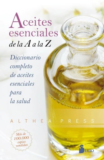 ACEITES ESENCIALES DE LA A A LA Z (EBOOK)