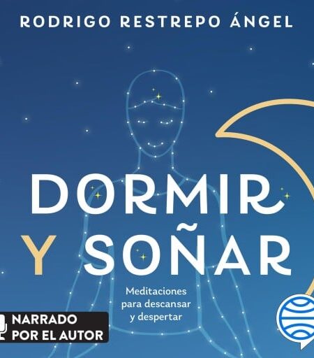 DORMIR Y SOÑAR (AUDIOLIBRO)
